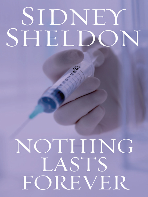 Title details for Nothing Lasts Forever by Sidney Sheldon - Wait list